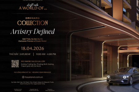 ORCHARD COLLECTION – SỰ KIỆN GIỚI THIỆU SA BÀN DỰ ÁN 18.04.2026