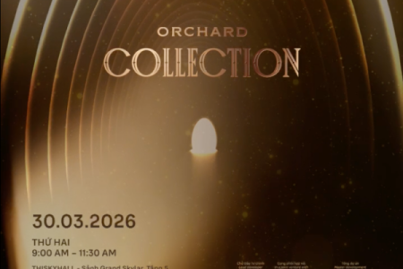 ORCHARD COLLECTION – SỰ KIỆN KICK-OFF 30.03.2026